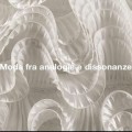 Moda tra analogie e dissonanze - nuovo allestimento